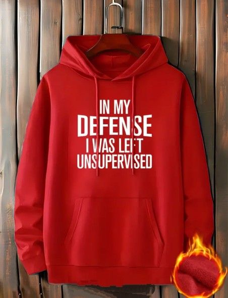 Sweatshirt, Warm & Comfy with Conversation Starter (In My Defense I Was Left Unsupervised, Red)