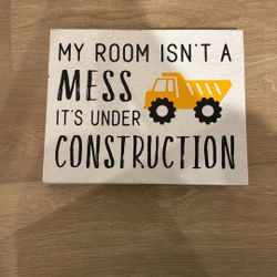 My Room Isn’t A Mess It’s Under Construction Wall Hanging Boys