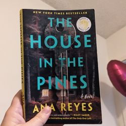 The House In The Pines By Ana Reyes