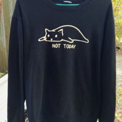 Not Today Black Long Sleeve Sweatshirt 