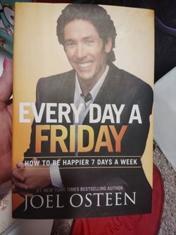 Every Day a Friday by Joel Osteen