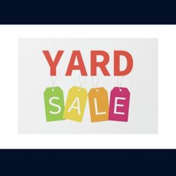 Yard  Sale Saturday 5/17 and 5/18  8am To 3pm