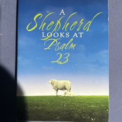 A Shepherd Looks At Psalm 23