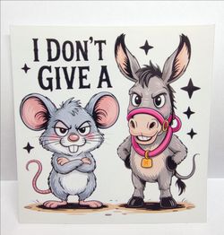 I Don’t Give A.. Funny Donkey & Mouse Vinyl Sticker – 4 Inch