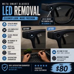 Meta Glasses LED Removal Stealth Mode Light Delete - RayBan Oakley