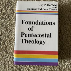 “Foundations Of Pentecostal Theology” Book