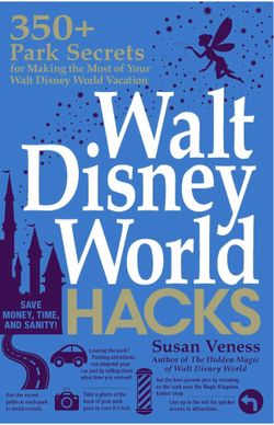 Walt Disney World Hacks BOOK