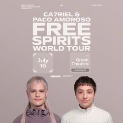 Ca7riel y Paco Amoroso - tonight @ the Greek Theatre