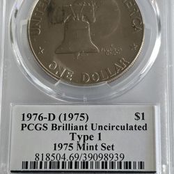 1976-D $1 Type 1 Eisenhower Dollar PCGS BRILLIANT UNCIRCULATED| 1975 Lost Year