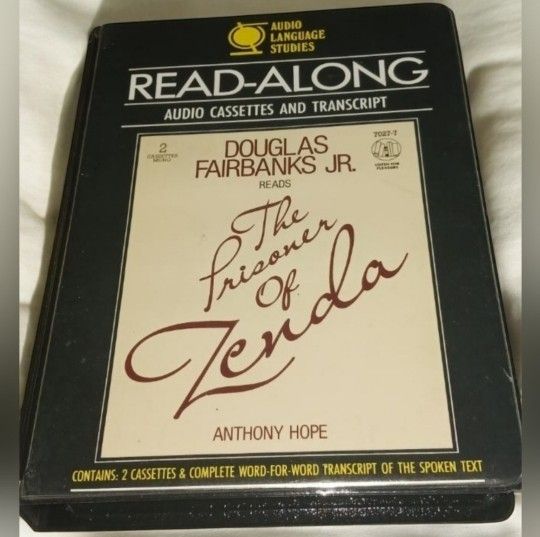 "The Prisoner of Zenda" by Anthony Hope Audio Cassettes and Transcript Read by Douglas Fairbanks Jr