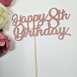 8th Birthday Pink Glitter Happy Birthday Cake Topper. Happy 8th Birthday Party