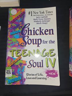 Chicken Soup for the Teenage Soul IV: More Stories of Life, Love and Learning