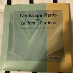 Landscape Plants For California Gardens