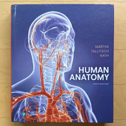Human Anatomy 9th Edition Martini Tallitsch Nath ISBN 10: 0-13-432076-X