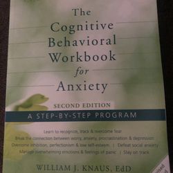 The Cognitive Behavioral Workbook For Anxiety 