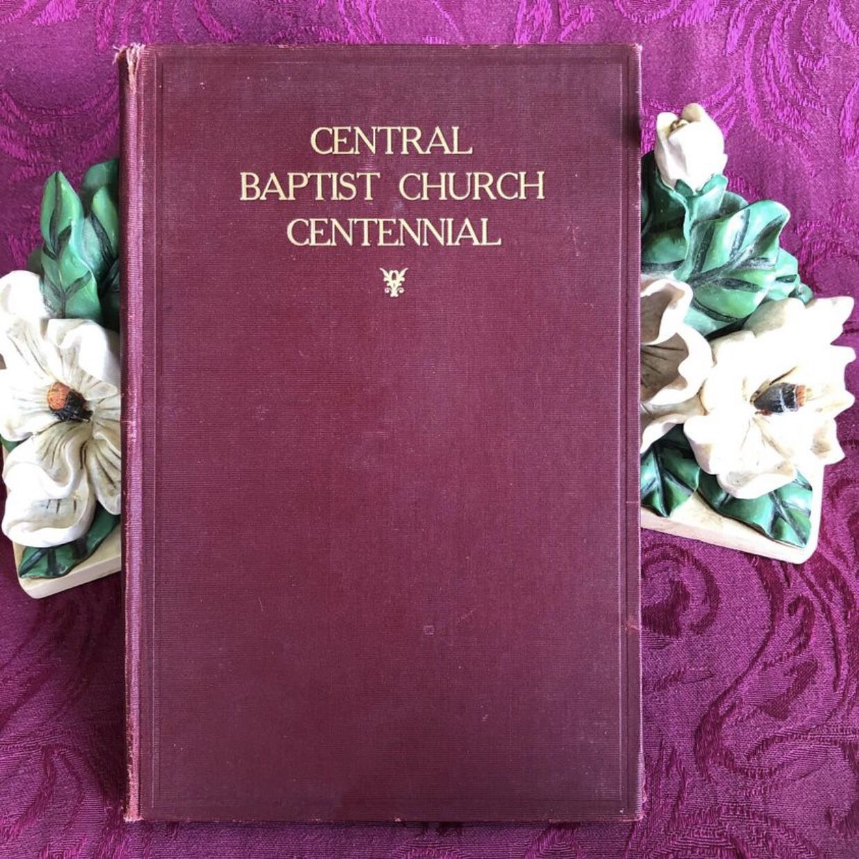 1905 Antique Book: The Centennial Services of the Central Baptist Church. Providence, Rhode Island (by Rev. Clarence M. Gallup, D.D.)  This 117 year o