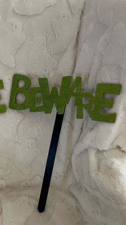 Beware Halloween  plant stake or lawn decor