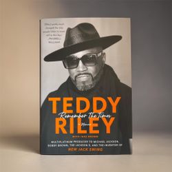 Teddy Riley “Remember The Times” Hardback Memoir Book