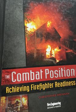 The Combat Position Achieving Firefighter Readiness