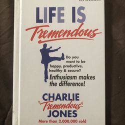 Life Is Tremendous By Charlie Jones 