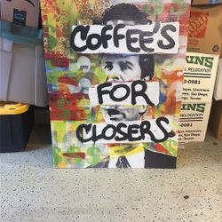 Coffee is for Closers 