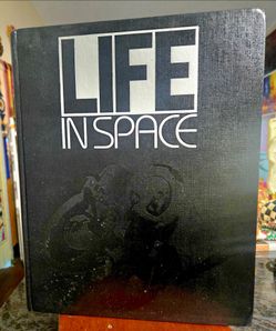 Large Hardcover Book "LIFE IN SPACE" Time-Life Book on History of Man in Space