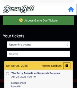 Savannah Bananas tickets Saturday 4/26 Yankee stadium