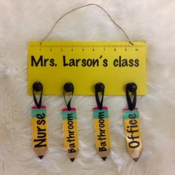 Personalized teacher sign/hall passes