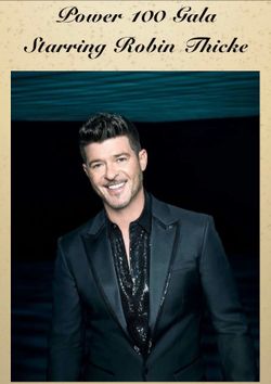 Robin Thicke power 100th Gala