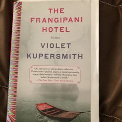 The Frangipani Hotel By Violet Kupersmith (paperback )