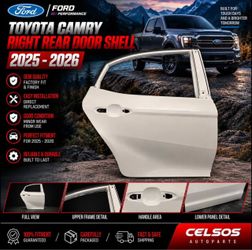 TOYOTA CAMRY RIGHT REAR DOOR SHELL  2025  -  2026