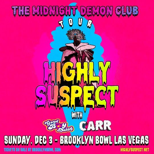 Highly Suspect Brooklyn Bowl Tonight Sun Dec 3rd