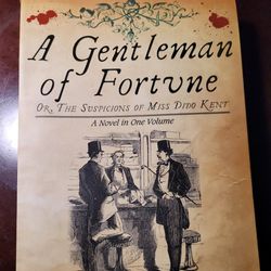 A Gentleman of Fortune by Miss Anna Dean
