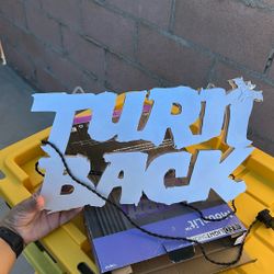 Turn Back Purple Light Up Sign 