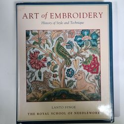 Art of Embroidery : History of Style and Technique by Lanto Synge (Hardcover)