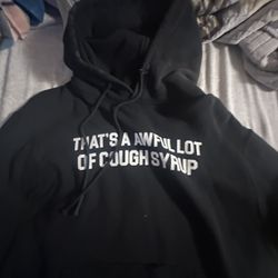 Cough syrup hoodie