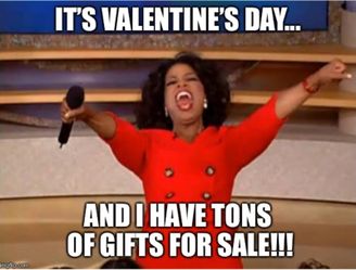 It’s Valentine’s Day and I have tons of items for sale :)