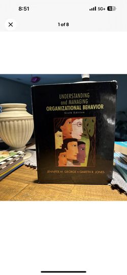 Understanding and Managing Organizational Behavior (6th Edition)