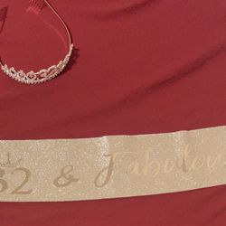 32 & Fabulous Sash And Tiara