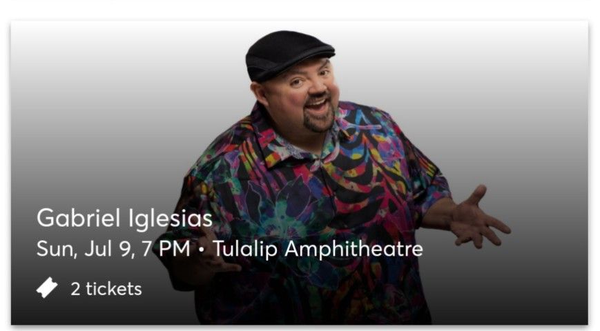 Fluffy Tickets GABRIEL IGLESIAS, Sunday July 9th