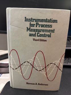 Instrumentation for Process Measurement and Control Third Edition by Norman A. Anderson
