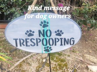 NO TRESPOOPING - Hanging Sign 🐾 & 30" Plant Hanger