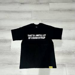 Cough Syrup Tee