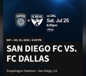 San Diego FC vs. FC Dallas 2 tix Great Seats!!!!