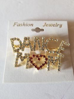 Dance Mom pin/brooch