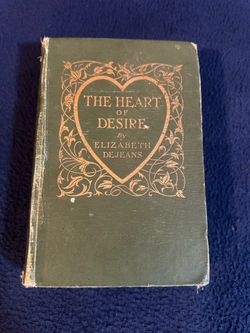 Antique 1910 The Heart of Desire by Elizabeth Dejeans