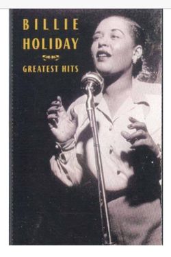 Billie holyday, Mary black, Nanci Griffith cassette tapes