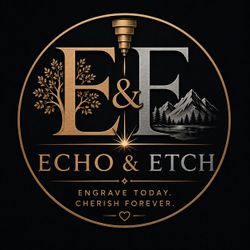 Echo and Etch Laser Engraved Products