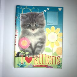 I Love Kittens by Miranda Selover