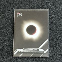 2024 TOPPS NOW ECLIPSE APRIL 8th SOL-1